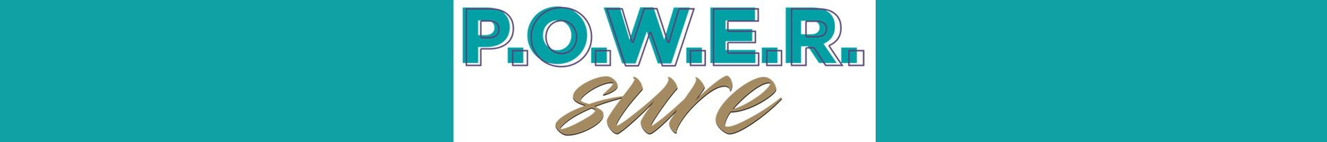The P.O.W.E.R. of Sure | Brackets